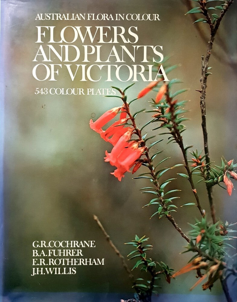 Flowers and Plants of Victoria in Colour