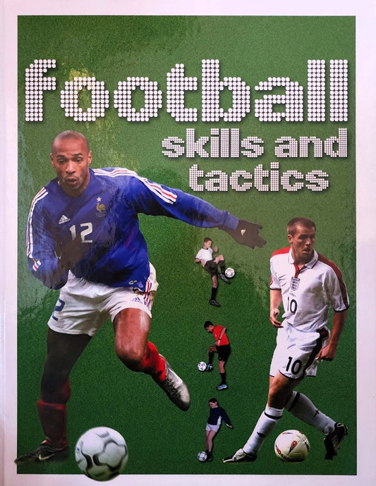 Football: Skills and Tactics
