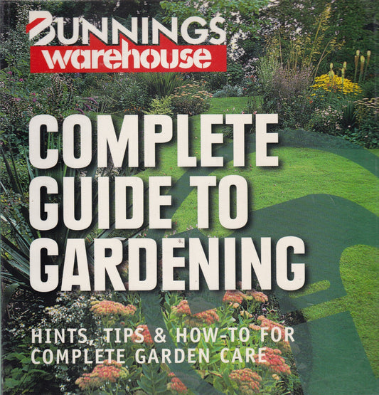 Complete Guide To Gardening