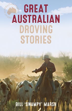 Great Australian Droving Stories