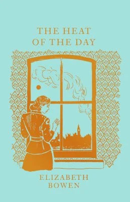 The Heat of the Day: Hatchards Library Edition