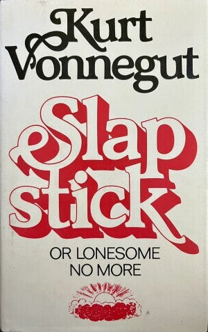 Slapstick or Lonesome No More!