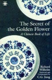 The Secret of the Golden Flower: Chinese Book of Life