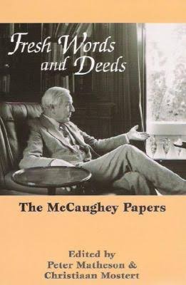 Fresh Words and Deeds: The McCaughey Papers