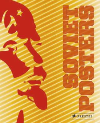 Soviet Posters: the Sergo Grigorian collection