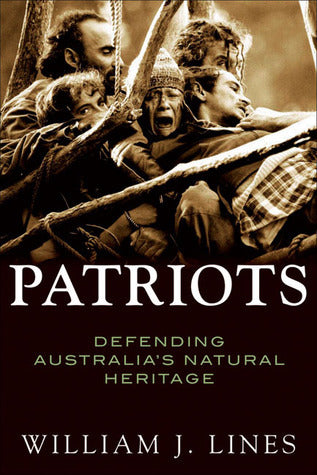 Patriots: Defending Australia's Natural Heritage