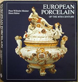 European Porcelain of the Eighteenth Century