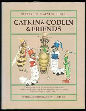 The Delightful Adventures of Catkin & Codlin & Friends