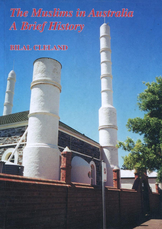 The Muslims in Australia: a brief history