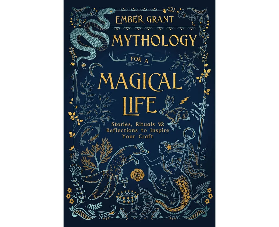 Mythology For A Magical Life