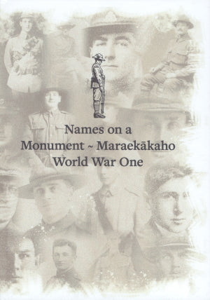 Names on a Monument - Maraekākaho WW1