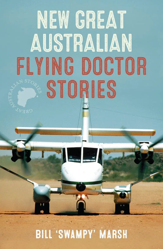 New Great Australian Flying Doctor Stories