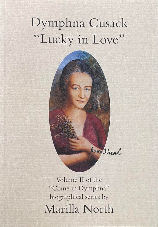 Dymphna Cusack: Lucky in Love