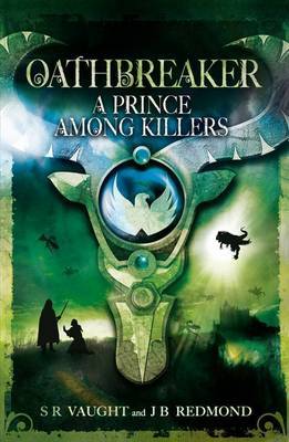 Oathbreaker 2: A Prince Among Killers