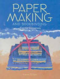 Papermaking and Bookbinding