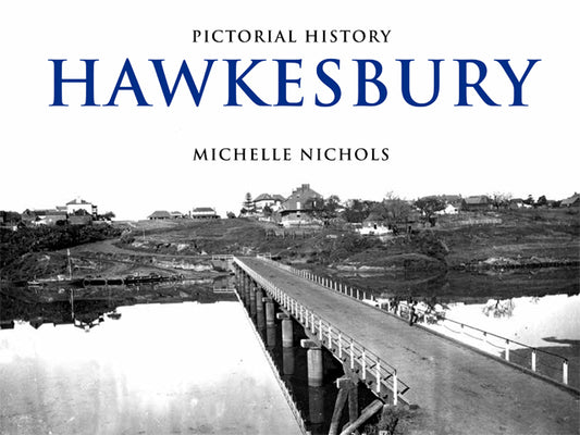 Pictorial Memories: Hawkesbury