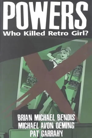 Powers Vol. 1: Who Killed Retro Girl?