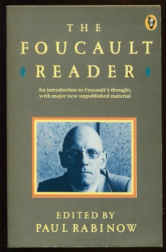 The Foucault Reader: An Introduction to Foucault's Thought