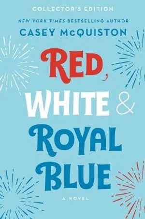 Red, White & Royal Blue - Signed Collector's Edition
