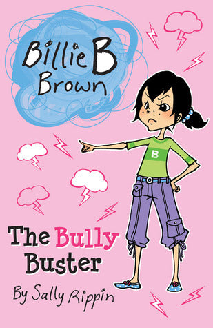 Billie B Brown #20: The Bully Buster
