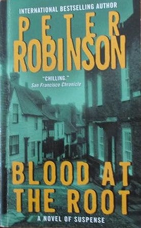 Blood at the Root (An Inspector Alan Banks Mystery)