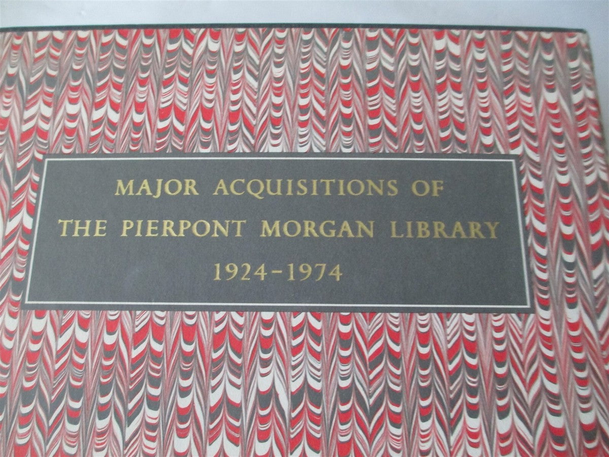 Major Acquisitions of the Pierpont Morgan Library: 1924-1974
