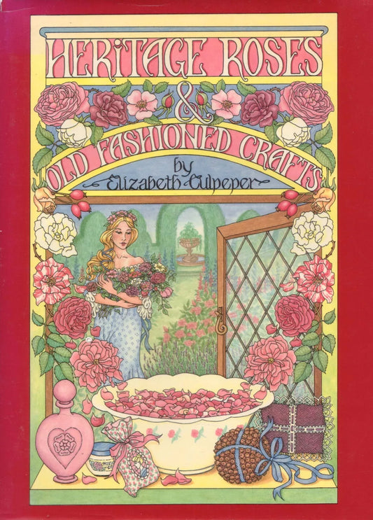 Heritage Roses & Old Fashioned Crafts