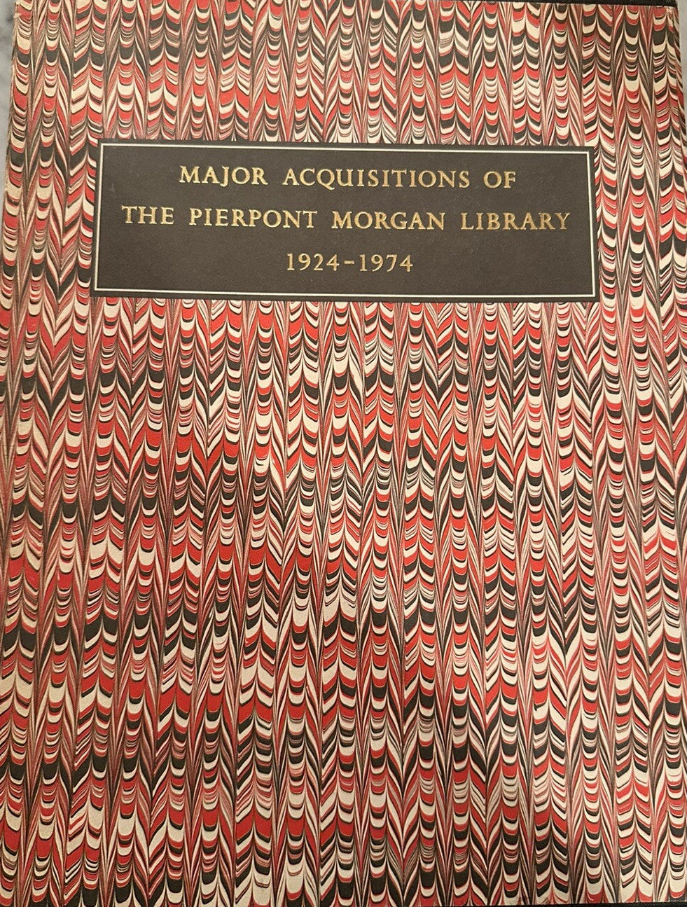 Major Acquisitions of the Pierpont Morgan Library: 1924-1974