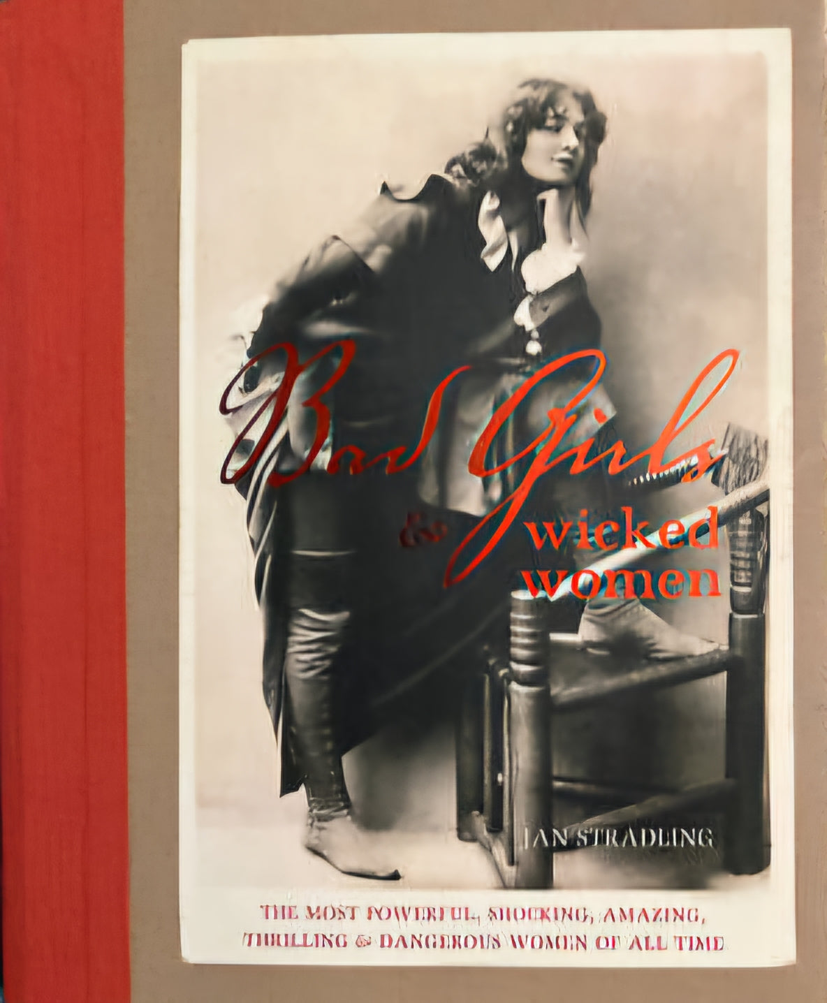 Bad Girls & Wicked Women