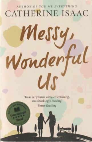 Messy, Wonderful Us