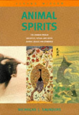 Animal Spirits: An Illustrated Guide (Living Wisdom Series)