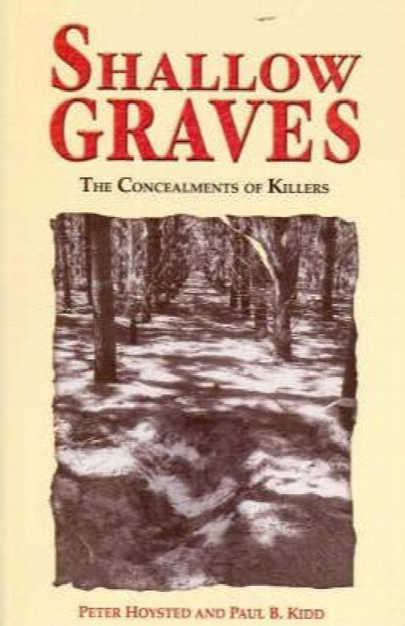 Shallow Graves: The Concealments of Killers
