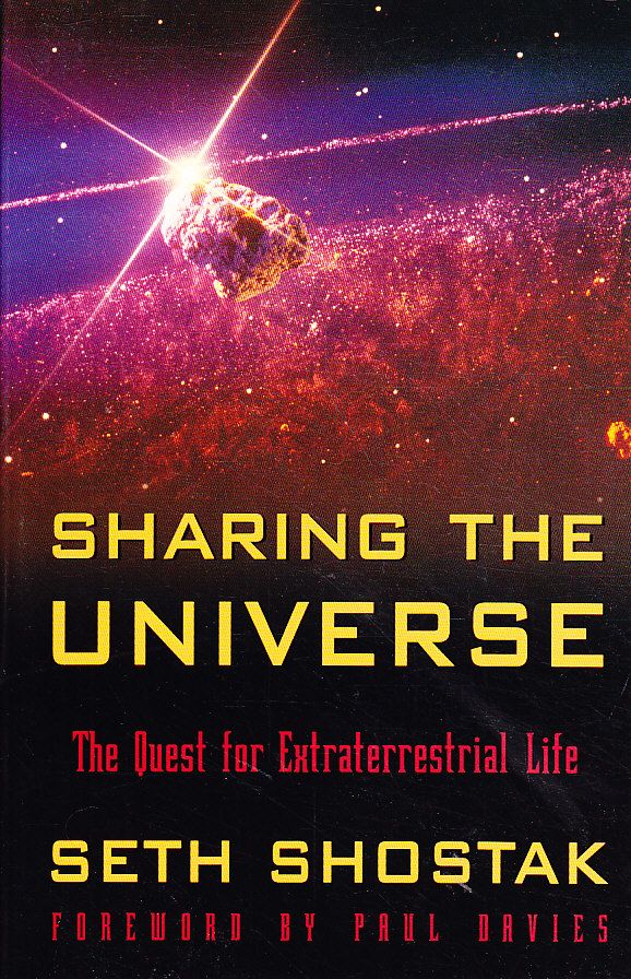 Sharing the Universe: The Quest for Extraterrestrial Life