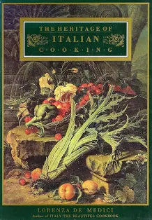 The Heritage of Italian Cooking