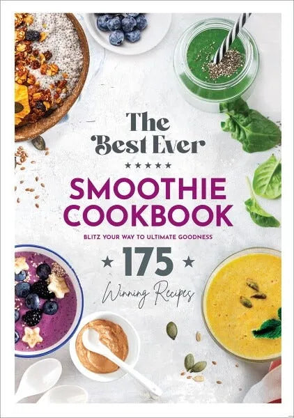 The Best Ever Smoothie Cookbook