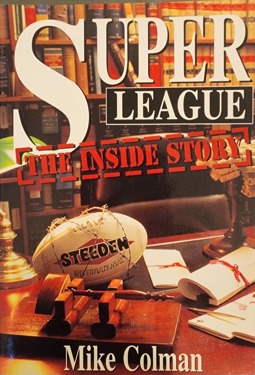 Super League: The inside story