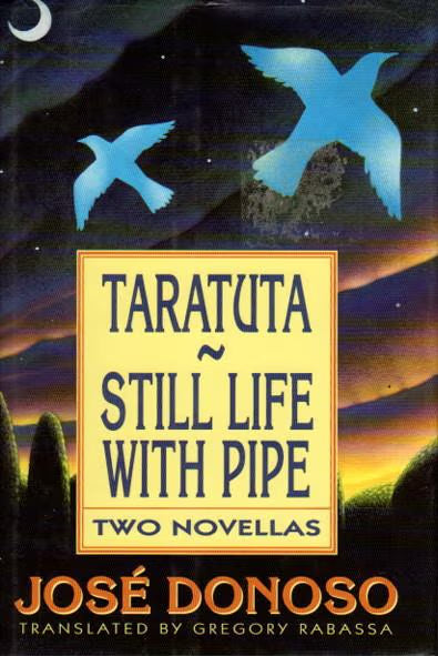 Taratuta and Still Life With Pipe: Two Novellas