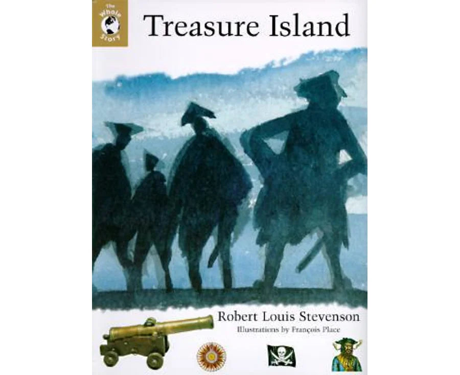 Treasure Island: The Whole Story