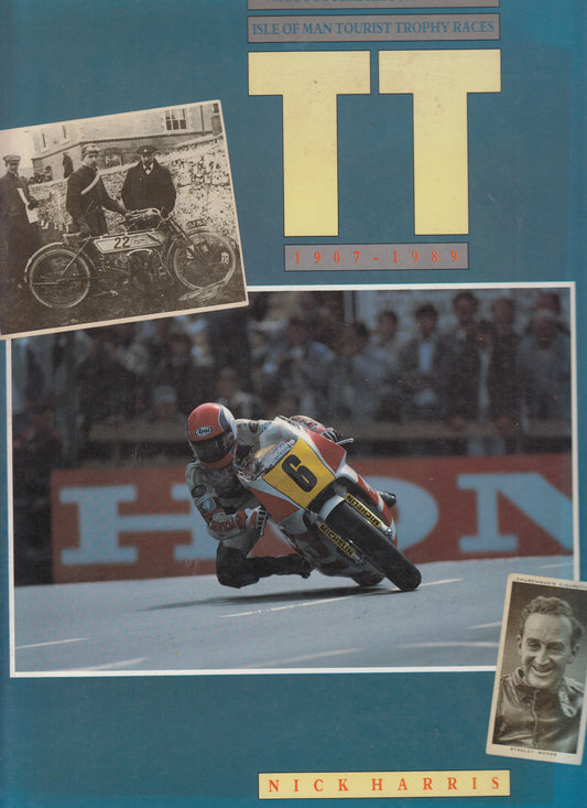 Motocourse History of the Isle of Man Tourist Trophy Races: 1907 - 1989