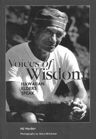 Voices of Wisdom: Hawaiian Elders Speak