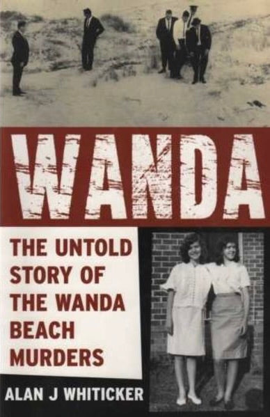 Wanda: The Untold Story of the Wanda Beach Murders