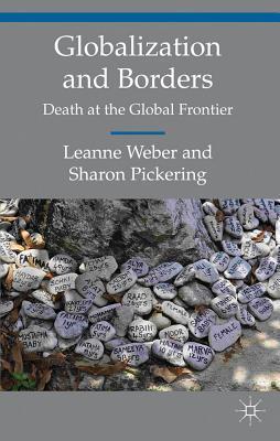 Globalization and Borders: Death at the Global Frontier