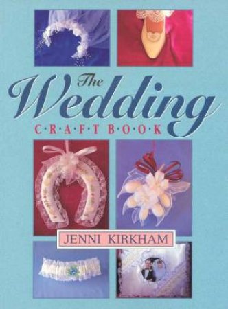The Wedding Craft Book