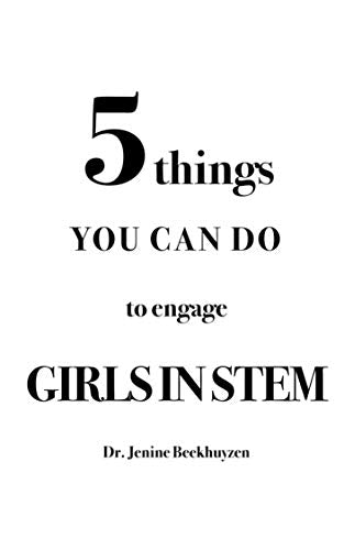 5 Things You Can Do To Engage Girls in STEM