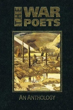 The War Poets: An Anthology