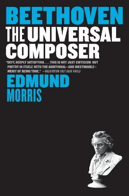 Beethoven: The Universal Composer