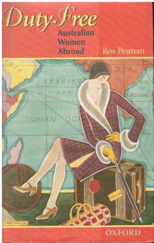 Duty Free: Australian Women Abroad