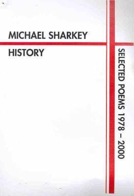 History: Selected Poems 1978-2000