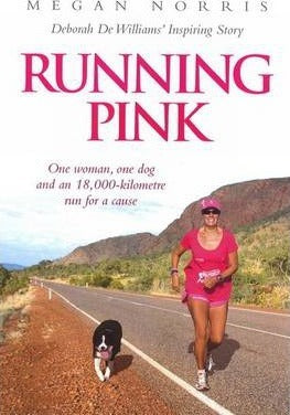 Running Pink: The Deborah De Williams Story