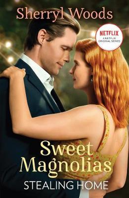 Sweet Magnolias: Stealing Home